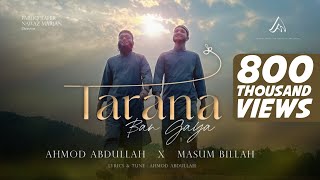 Tarana Ban gaya | Ahmod Abdullah x Masum Billah
