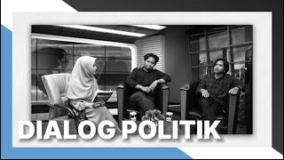 LIVE EKSKLUSIF || DIALOG POLITIK