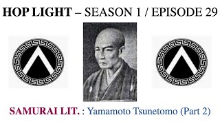 SAMURAI LIT: Yamamoto Tsunetomo (Part 2)