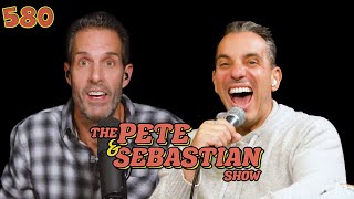 The Pete & Sebastian Show - EP 580 - "Town Hall/Lady G" - (FULL EPISODE)