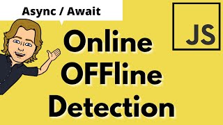 How to Check the Internet Connection Status with JavaScript | Async Await | Offline | Online