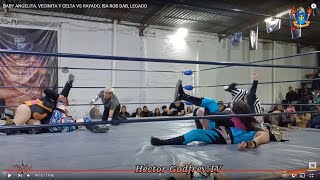 BABY ANGELITA, VECINITA Y CELTA VS RAYADO, ISA ROB DAB, LEGADO