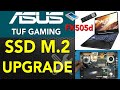 ASUS TUF Gaming Fx505d 📌 SSD | M.2 NVME | HDD UPGRADE