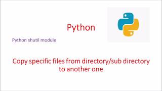 Python shutil || Copy specific file formats from directory and sub directories || for loop ||