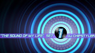 The Sound Of My Life (60 min Set) Part:1