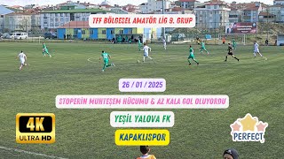 BÖLGESEL AMATÖR LİG | Kapaklıspor - Yeşil Yalova FK | STOPERİN MUHTEŞEM HÜCUMU | 26/01/2025