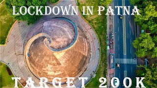 DRONE VIEW OF PATNA DURING LOCKDOWN 2.0| PATNA IN LOCKDOWN|PATNA DRONE VIEW| CINEMATIC TOUR OF PATNA