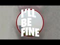 Chris Andrian Yang & Jenifer Wirawan - I'll Be Fine | Official Lyric Video