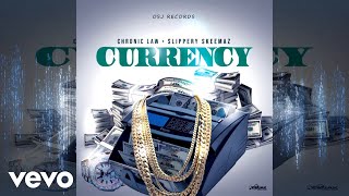 Chronic Law, Slippery Skeemaz - Currency (Official Audio)
