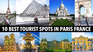 🇫🇷 FRANCE : Top 10 Best Places to Visit in Paris France | FRANCE 🇫🇷 TRAVEL GUIDE