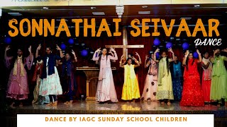 Sonnathai seivaar | Dance | IAGC