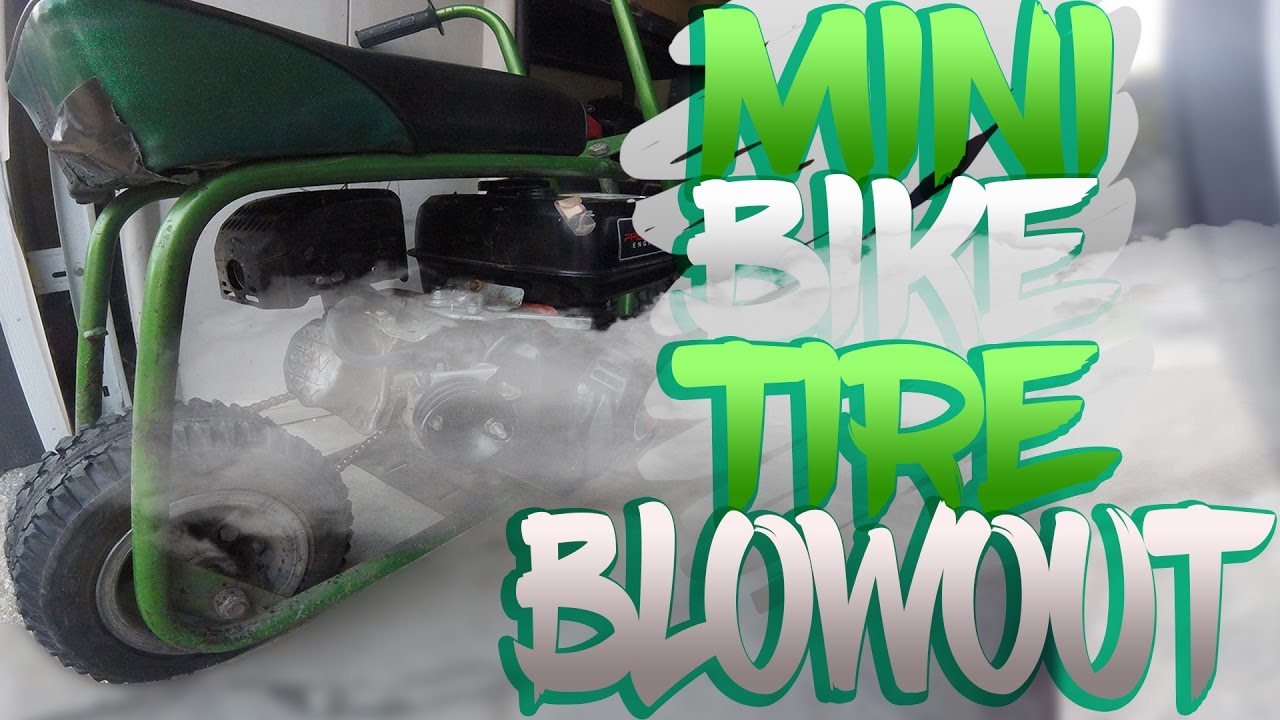 Mini Bike Tire Blowout Youtube