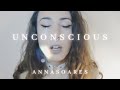 Anna Soares - Unconscious (Official Video)