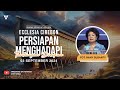 PD ke-33, Selasa, 03 September 2024 |Pdt. Nany Susanty - Persiapan Menghadapi Tantangan diDepan