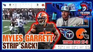 Myles Garrett gets Strip Sack on Ryan Tannehill! | Titans vs Browns Live RANT/REACTION | NFL Week 3