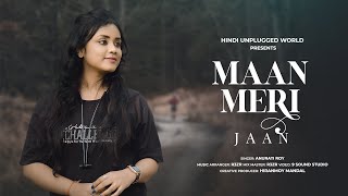Maan Meri Jaan : Cover | Anurati Roy | King