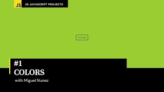 #1 of 25 Beginner Projects - HTML, CSS, & JavaScript - Colors ( Responsive Design )