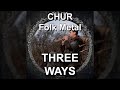 CHUR - Three Ways | Folk Metal