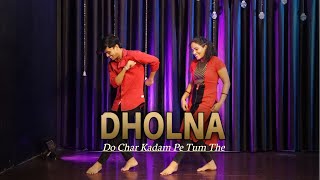 Dholna Dance Cover | Arunita Roy | Do Char Kadam Pe Tum The | The KDH Family