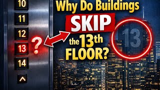 Why Do Buildings Skip the 13th Floor