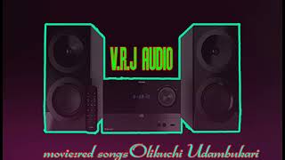 olikuchi udambukari hd 5.1 songs in Tamil lyrics