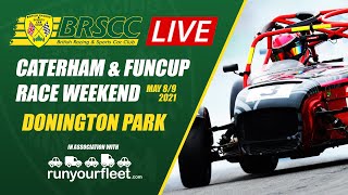 BRSCC Live - Donington Park - May 8/9 2021 - Saturday Stream