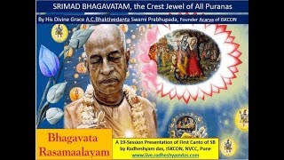 Bhagavata Rasamaalayam - Canto -1 - Chapter - 11_HG Radheshyam Das