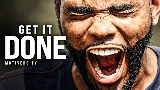 GET IT DONE - Powerful Motivational Speech Video (Featuring Eric Thomas)