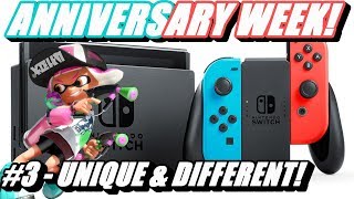 Nintendo Switch Anniversary Week! #3 - UNIQUELY DIFFERENT!