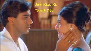 Jab Kisi Ki Taraf Song / Pyar To Hona Hi Tha / Ajay Devgn / Kajol / Kumar Sanu / Romantic Love Song