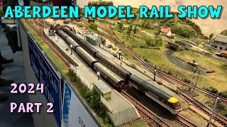 Aberdeen Model Railway Exhibition 2024 – Part 2