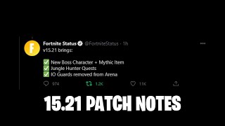 FORTNITE 15.21 PATCH NOTES
