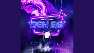 Den Bo (feat. Farly)