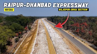 Raipur-Dhanbad Economic Corridor Update (Bilaspur to Urga) (March 2024) #BilaspurUrga #RaipurDhanbad