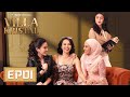 Villa Kristal EP01 | Mimi Lana, Jasmine Suraya, Mawar Rashid, Tiz Zaqyah | WeTV Original【INDO SUB】