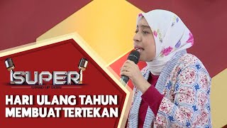 SUPER: Stand Up Sakdiyah - Waktu Ulang Tahun Harus Pura-pura Bahagia demi Instagram (PART 2)