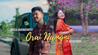 Orai Nwngni ll Dilasa Basumatary \u0026 Meera Boro ll Official Bodo Song 2025