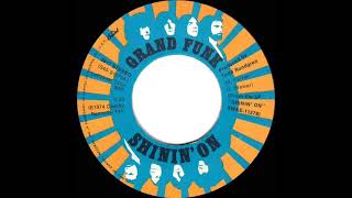 1974 HITS ARCHIVE: Shinin’ On - Grand Funk (stereo 45 single version)