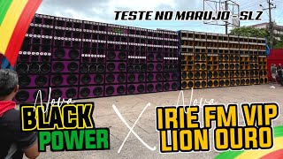 NOVA BLACK POWER X NOVA IRIE FM VIP OURO - TESTE NO MARUJO