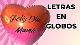 COMO CORTAR LETRAS PARA GLOBOS Y Que Necesito Para Hacerlo?