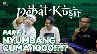 Nyumbang Cuma Seribu ???!!!! | Debat Kusir Part 2