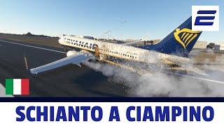💥 SCHIANTO A CIAMPINO -  ✈️ Volo Ryanair 4102