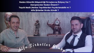 Herkes teşvik alabilir mi ? Gümrük Müşaviri ile neden çalışmalıyım? Alfa Şirketler Grubunda konuştuk