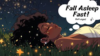 Fall Sleep Fast- instrumental music to sleep and relax to