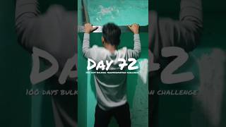 Day 72/100 days bulking transformation challenge tamil