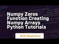 numpy zeros function creating numpy arrays python tutorials