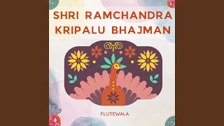 Shri Ramchandra Kripalu Bhajman (feat. Shriram Sampath) (Lofi Flute Instrumental)