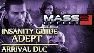 Ⓦ Mass Effect 2 ▪ Insanity Adept Guide - Arrival DLC