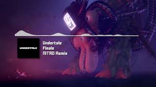 Undertale - "Finale" NITRO Remix