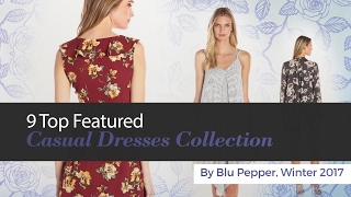 9 Top Featured Casual Dresses Collection By Blu Pepper, Winter 2017